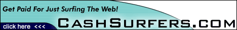 CashSurfers.com - Get Paid For Just Surfing The Web!